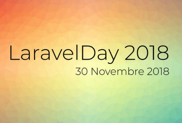 Annunciamo la partecipazione di LaraMind al Laravel Day 2018 con Gianfranco Castro